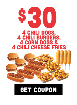 $30 - 4 Chili Dogs, 4 Chili Burgers, 4 Corn Dogs and 4 Chili Cheese Fries Coupon